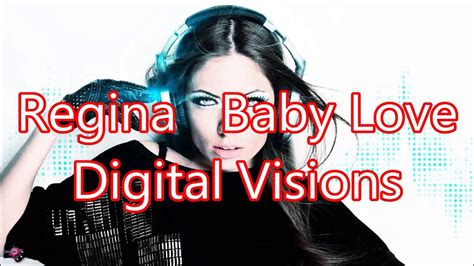 Regina Baby Love Digital Visions - YouTube