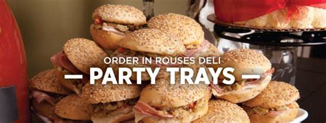 Rouses Markets - Party Trays for the Holidays! Sandwich...