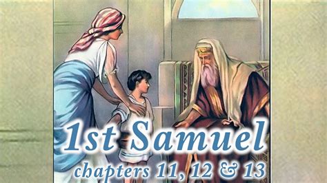 1st Samuel chapters 11, 12 & 13 Bible Study - YouTube