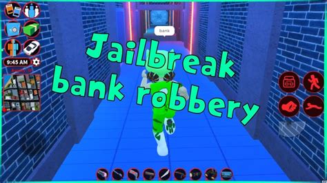 Jailbreak // Bank Robbery “The Corridor” - YouTube