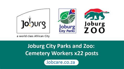 Joburg City Parks and Zoo: Cemetery Workers x22 posts - Jobcare