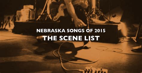 Favorite Nebraska Songs of 2015 | Scene List