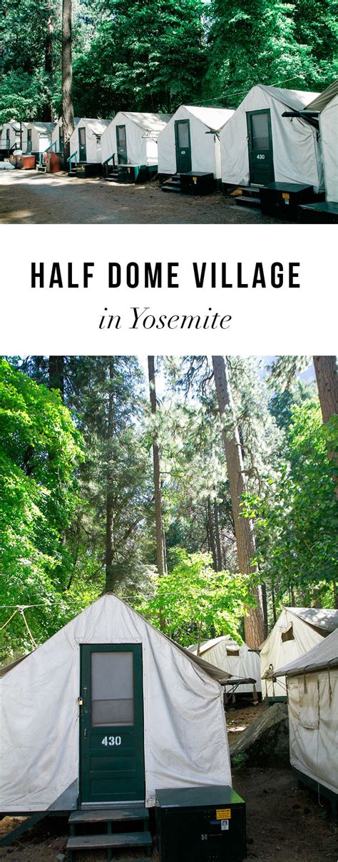 A Weekend In Half Dome Village - Whimsy Soul | Yosemite camping, Camping destinations, Best ...