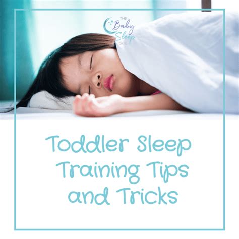 Toddler Sleep Training: 7 Tips and Tricks | The Baby Sleep Site