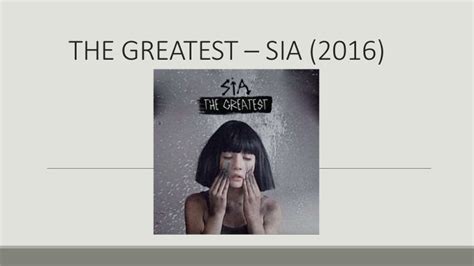 The greatest – sia (2016)