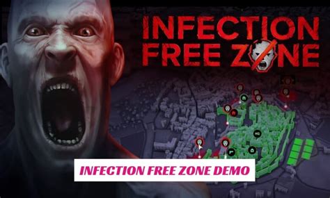 Infection Free Zone Demo