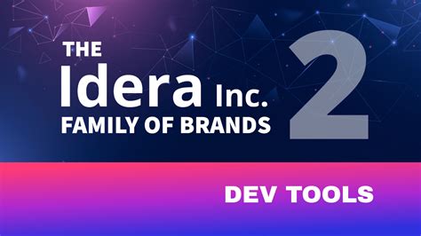 The Idera Inc. Family of Brands 2/3 – Developer Tools