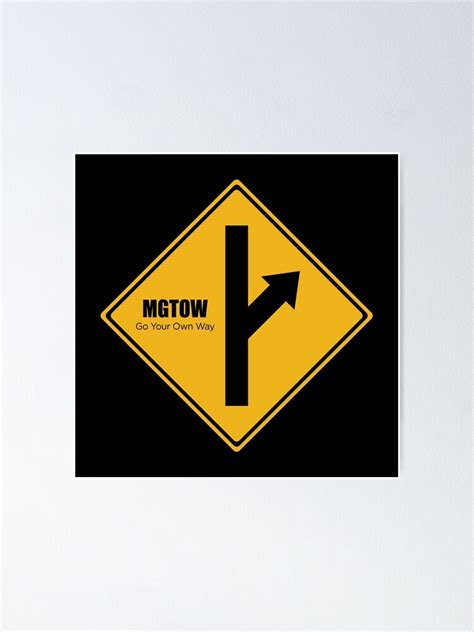 "MGTOW Sign" Poster by BrianSmith84 | Redbubble