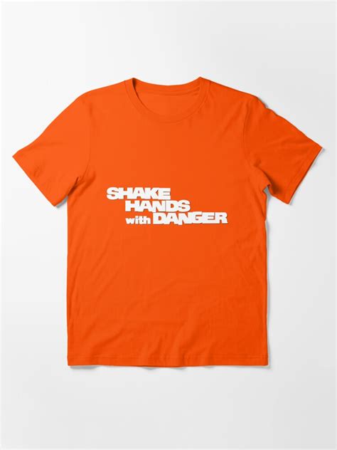 "Shake Hands WIth Danger" T-shirt by kittinfish | Redbubble