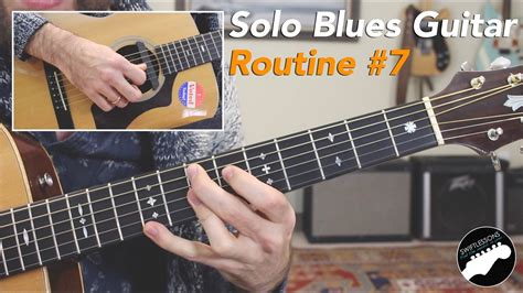 Solo Blues Guitar Lesson - Routine #7 - Licks, Turnarounds and Shuffles ...