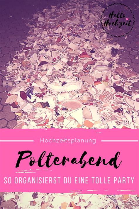 So planst du deinen perfekten Polterabend • | Polterabend, Polterabend einladung, Polterabend ideen