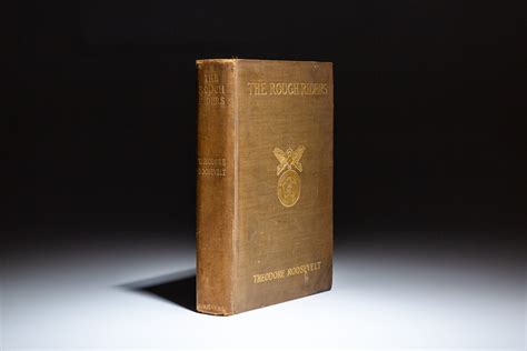 The Rough Riders - The First Edition Rare Books