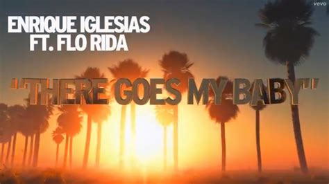 Enrique Iglesias - There Goes My Baby ( #LyricVideo ) ft. FloRida | 365 ...