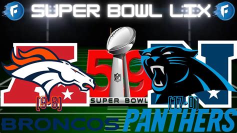 Super Bowl LIX: (9-8) Denver Broncos vs. Carolina Panthers (17-0) (S3, Super Bowl 59) (Ep.64 ...