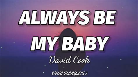 David Cook - Always Be My Baby (Lyrics)🎶 - YouTube