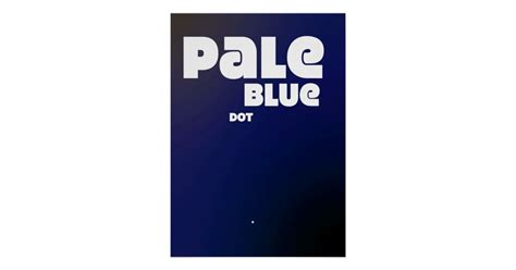 Pale Blue Dot Poster | Zazzle