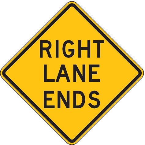 LYLE Right Lane Ends Traffic Sign, Sign Legend Right Lane Ends, MUTCD ...