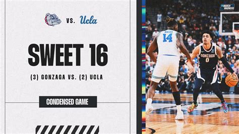 Gonzaga vs. UCLA - Sweet 16 NCAA tournament extended highlights | NCAA.com