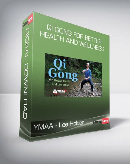 YMAA - Lee Holden - Qi Gong for Better Health and Wellness - Course Farm - Online Courses And eBooks