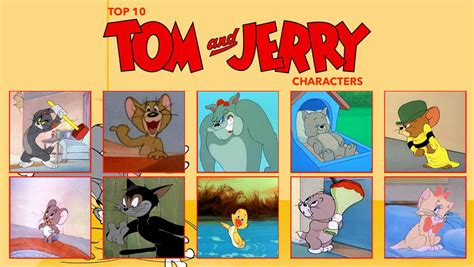 Top 10 Tom And Jerry Characters by Media201055 on DeviantArt