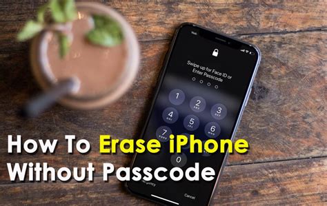 Top 5 Ways On How To Permanently Erase iPhone Without Passcode