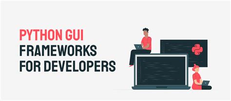 Top 10 Python GUI Frameworks for Developers - GeeksforGeeks (2022)