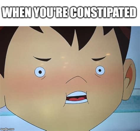 You Look Constipated Meme