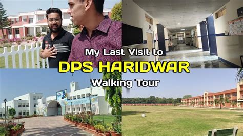 My Final Visit | Delhi Public School Ranipur, Haridwar | KANISHK SHANDILYA VLOGS - YouTube