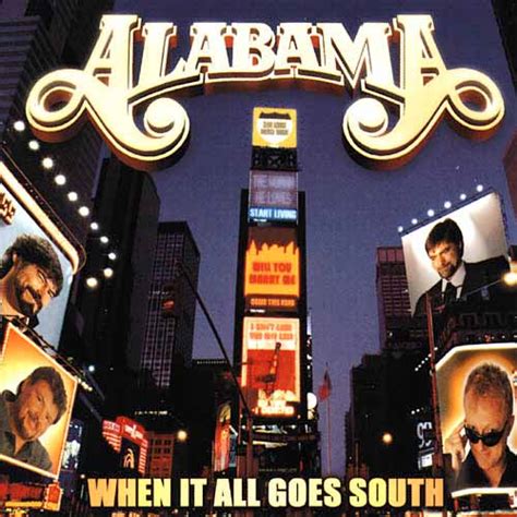 When It All Goes South by Alabama (Album, Contemporary Country ...