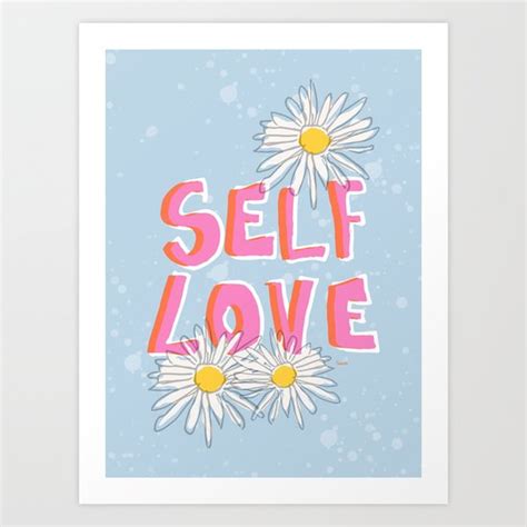 Self Love Art Print by RanitasArt | Society6