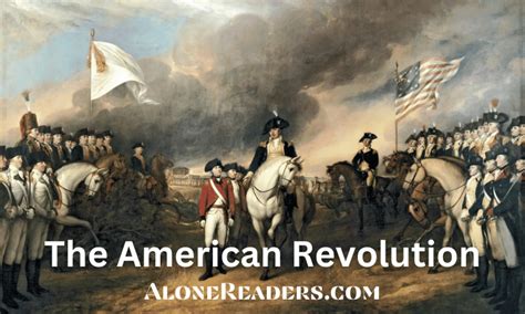 The American Revolution - AloneReaders.com