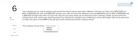 Solved Check my work Two methods can be used to produce | Chegg.com