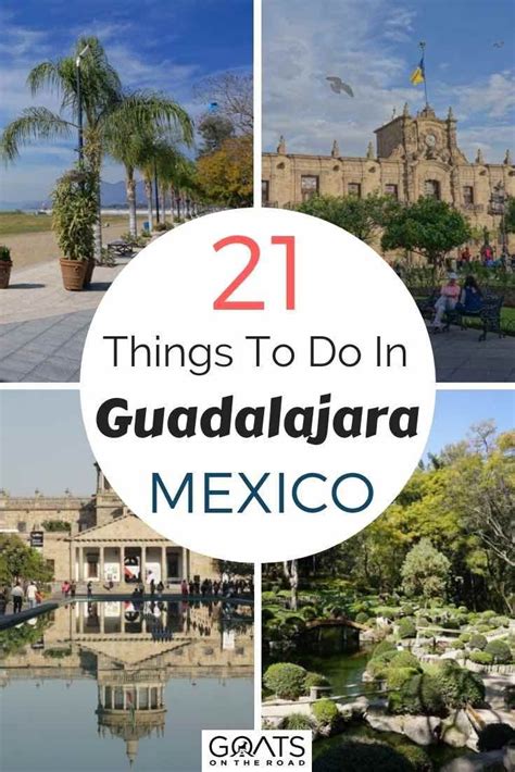 21 Best Things To Do in Guadalajara in 2023 - Goats On The Road ...