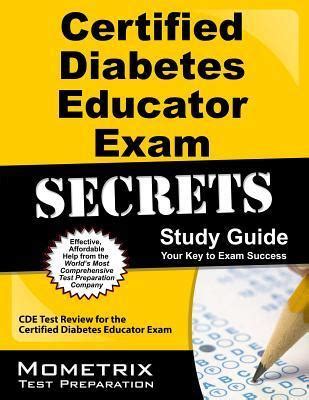 Certified Diabetes Educator Exam Secrets Study Guide: CDE Test Review ...