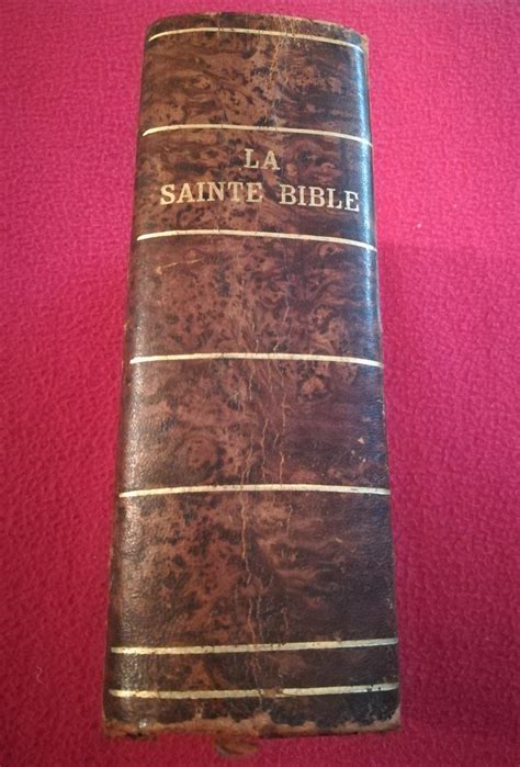 LA SAINTE BIBLE - ANCIEN TESTAMENT - NOUVEAU TESTAMENT par SEGOND L, et OLTRAMARE H,: (1882 ...