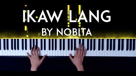 Ikaw Lang by Nobita Piano Cover + sheet music Chords - Chordify