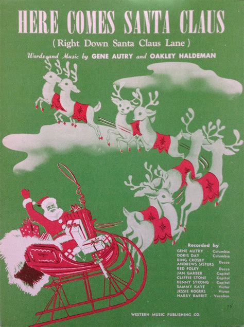 Gene Autry - Here Comes Santa Claus (1948) | Christmas sheet music, Merry christmas vintage ...