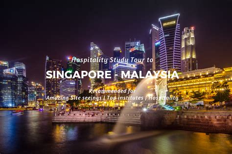 Study Tour to Singapore - Malaysia | Management Study Tour