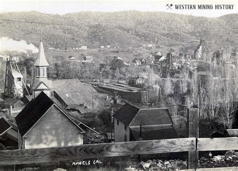 Angels Camp California – Western Mining History