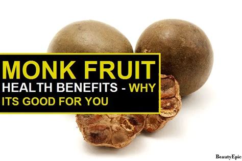 Monk Fruit Health Benefits - Why It's Good for You