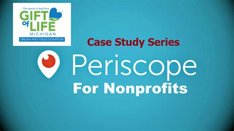 Nonprofit Case Study: Periscope for Nonprofits - Socialbrite