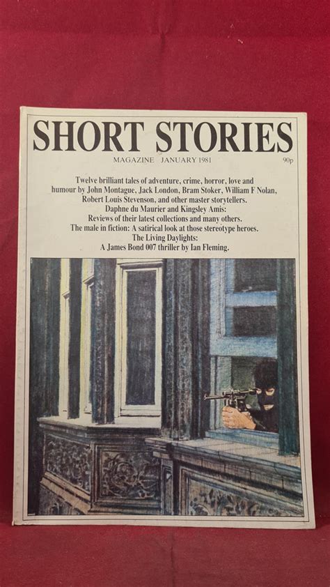 Short Stories Magazine Volume 1 Number 2 January 1981, 007 Ian Fleming ...