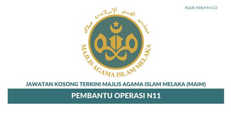 Majlis Agama Islam Melaka (MAIM) • Kerja Kosong Kerajaan