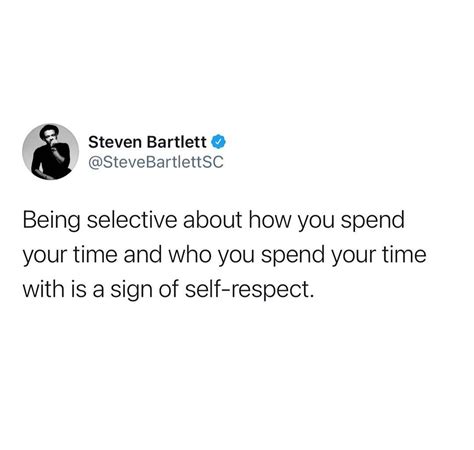 Steven Bartlett on Instagram: “Respect yourself ️👊🏽” | Inpirational quotes, Powerful quotes ...