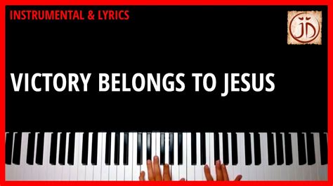 VICTORY BELONGS TO JESUS - Instrumental & Lyric Video - YouTube