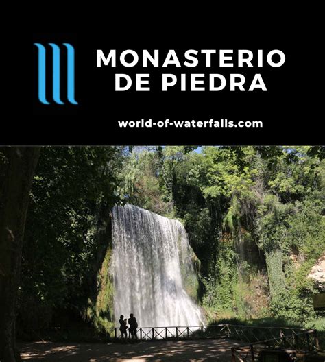 Monasterio de Piedra - A Park Overdelivering on Waterfalls