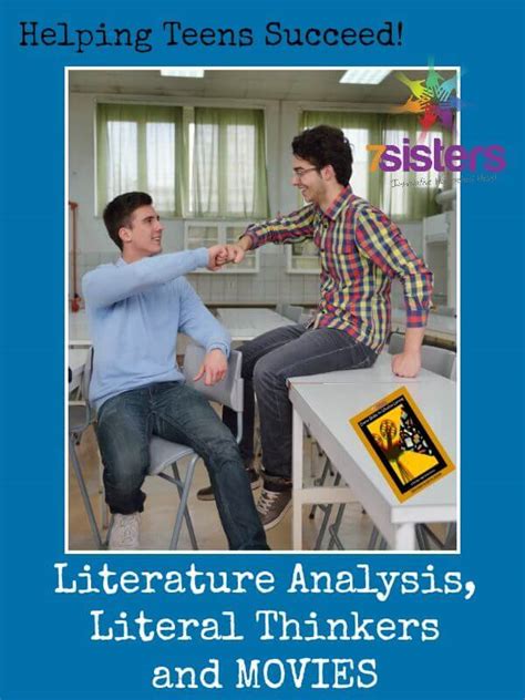 Literature Analysis, Literal Thinkers and Movies in High School - 7sistershomeschool.com