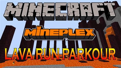 Minecraft | Lava Parkour Run - Mineplex | - YouTube