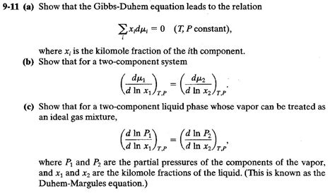 Solved Show that the Gibbs-Duhem equation leads to the | Chegg.com