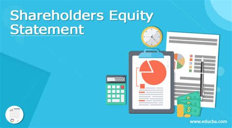 Shareholders Equity Statement | Importance & Components with Example